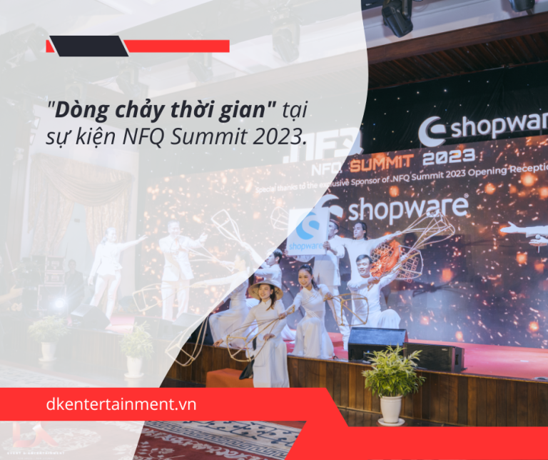 Concept Dòng Chảy Thời Gian Ở Sự Kiện NFQ Summit 2023 Tại Dinh Độc Lập
